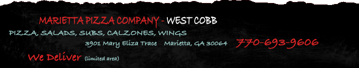Marietta Pizza Company - Marietta Georgia - Pizza, Salads, Subs, Calzones, Wings - 770-693-9606